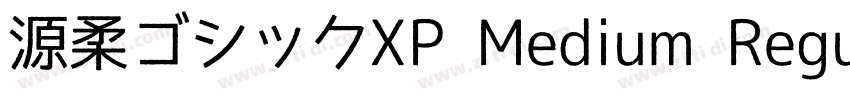 源柔ゴシックXP Medium Regu字体转换